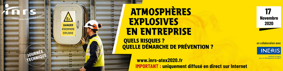 ATMOSPHÈRES EXPLOSIVES EN ENTREPRISE Quels risques ? Quelle démarche de prévention ?